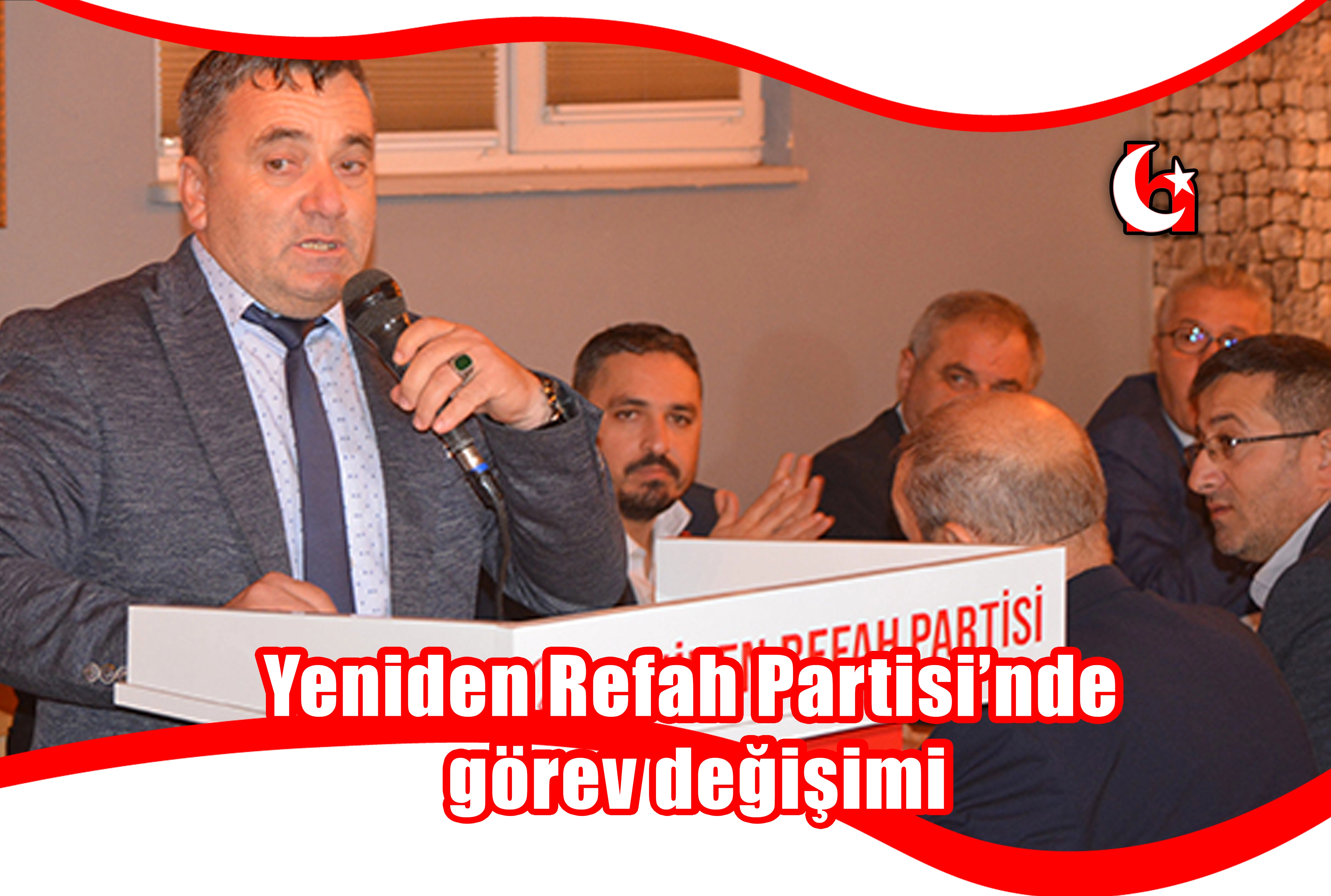 Yeniden Refah Partisi’nde görev değişimi