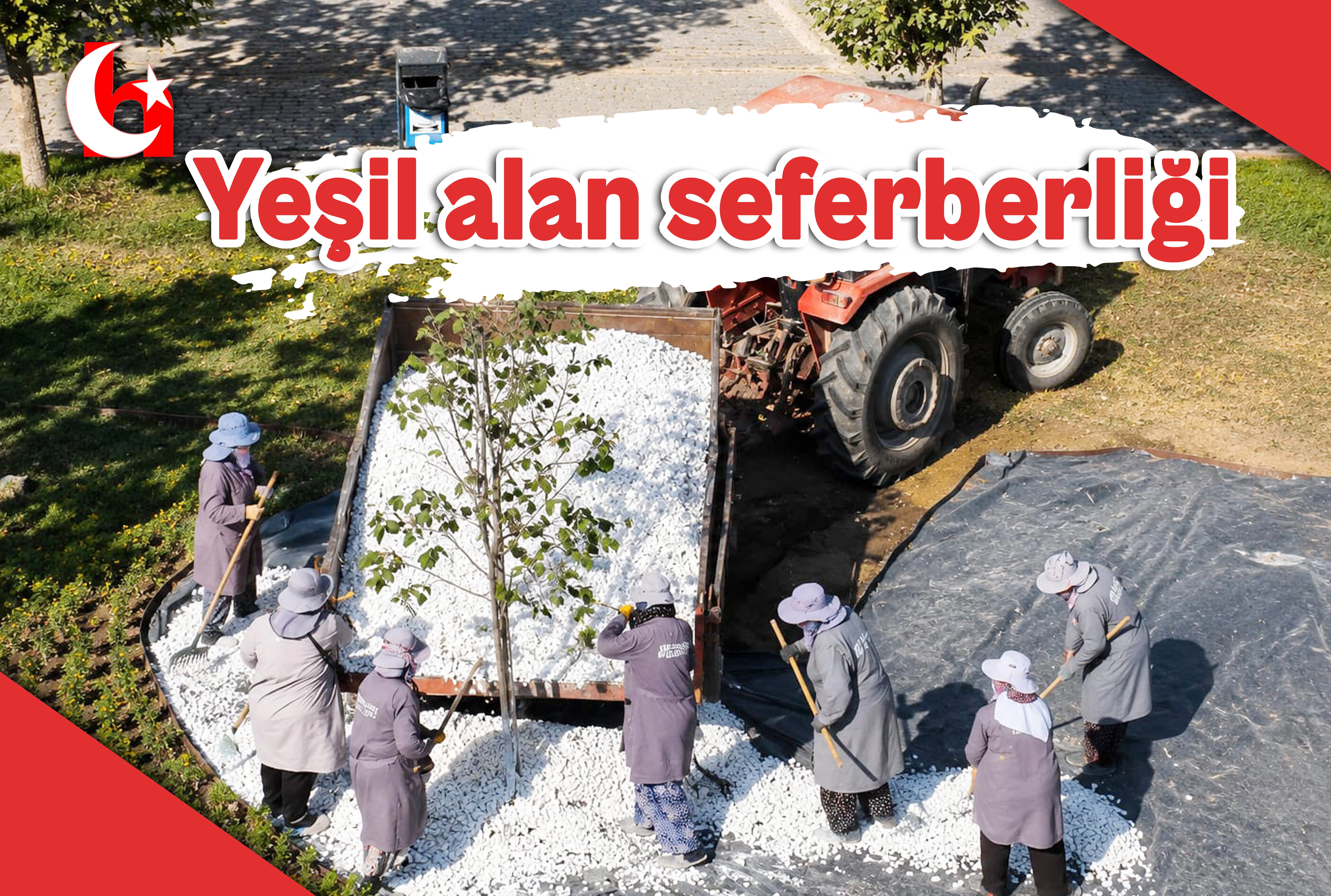 Yeşil alan seferberliği